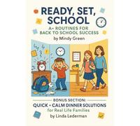 Ready, Set, School Routines for Back to School Success
