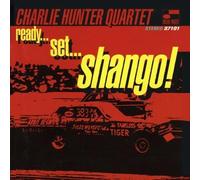 Ready...Set...Shango by Charlie Hunter (1996-05-27)