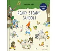 Ready Steady School large edition by Marianne Dubuc Marianne Dubuc (Auteur)