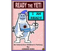 READY THE YETI: I AM READY