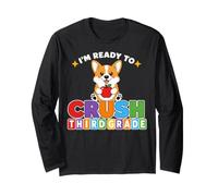 Ready to Crush Third Grade Corgi Dog Day of School 3rd Grade Manche Longue