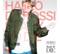 Ready to die Feat.Hannya