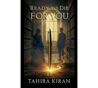 Ready to Die for You