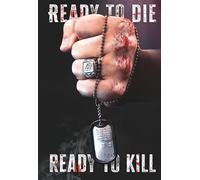 Ready to Die Ready to Kill