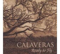Calaveras - Ready to Fly
