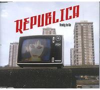 Republica - Ready to Go
