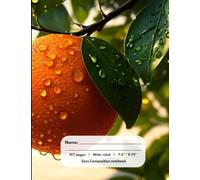 Ready to Harvest, Freshly Delicious | Composition Notebook | Wide ruled lines | 107 Pages | 7.5" * 9.75": Indulge in the joy of harvesting fresh oranges by hand!