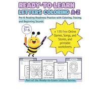 Ready-to-Learn Letters: Coloring Workbook A-Z: Pre-K Reading Readiness Practice with Coloring, Tracing, and Beginning Sounds
