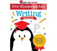 Ready to Learn PreKindergarten Writing Workbook Word Practice Writing Topics Letter Tracing and More by Silver Dolphin Books Silver Dolphin Books (Auteur)