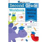 Ready to Learn Second Grade Workbook Phonics Sight Words Multiplication Division Money and More by Editors Of Silver Dolphin Books Editors Of Silver Dolphin Books (Auteur)