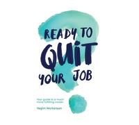 Ready To Quit Your Job?