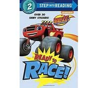 Ready To Race! (Blaze And The Monster Machines)