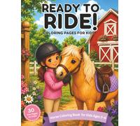 Ready to Ride!: A Sweet Horseback Riding Coloring Book for Kids