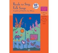 Ready To Sing . . . Folk Songs: Book & Cd
