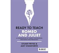 Ready to Teach: Romeo and Juliet