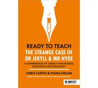 Ready To Teach: The Strange Case Of Dr Jekyll & Mr Hyde