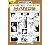 Ready-To-Use Illustrations of Hands, Dover Clip-Art Series Tom Tierney (Auteur)