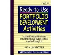 Ready-To-Use Portfolio Development Activities, Writing Skills Curriculum Library Jack Umstatter (Auteur)