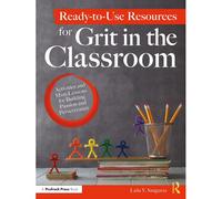 Ready-To-Use Resources For Grit In The Classroom
