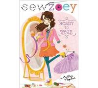 Ready to Wear by Chloe Taylor & Illustrated by Nancy Zhang Chloe Taylor Illustrated by Nancy Zhang (Auteur)