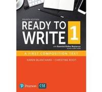 Ready to Write 1 with Essential Online Resources - [Version Originale] Karen Blanchard, Christine Baker Root, Pearson, (Auteur)