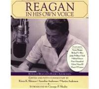 Reagan in His Own Voice Annelise Anderson, Kiron K. Skinner, Martin Anderson, Ronald Reagan (Auteur)
