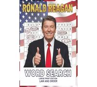 Reagan Word Search Puzzle Book: Word Searches with Easy To Read Print about Ronald Reagan, President, America and More | 6x9 inches | 55 Puzzles... Gift for Vacations, Holidays, Hobbies