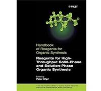 Reagents for HighThroughput SolidPhase and SolutionPhase Organic Synthesis by P Wipf Hardcover Book P Wipf (Auteur)