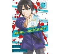 Real Account Volume 1 by Shizumu Watanabe Shizumu Watanabe, (Auteur)