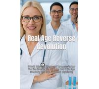 Real Age Reverse Revolution: Biotech Scientists Discovered Yamanaka Factors That Can Reverse The Age Of Any Cell To The Age Of An Early Teen With A.I. Protein Engineering