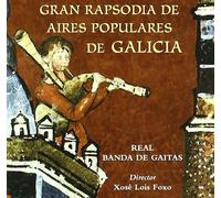 Real Banda de Gaitas - Gran Rapsodia de Aires Populares de Gali [Import]
