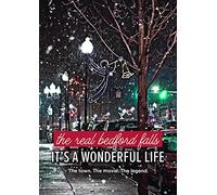 Real Bedford Falls: It's A Wonderful Life