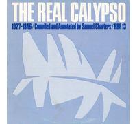 Real Calypso: 1927-1946 - Real Calypso: 1927