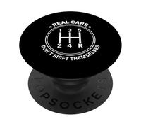 Real Cars Don't Shift Themselves Manuel Driver Car Guy PopSockets PopGrip Adhésif