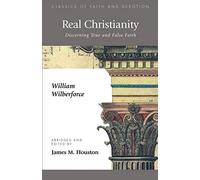 Real Christianity Mark O. Hatfield, William Wilberforce (Auteur)