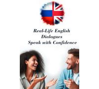 Real dialogues in English-Russian Speak with Confidence