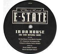 Real E-State - In Da House (Of The Rising Sun)