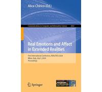Real Emotions and Affect in Extended Realities: First International Conference, Realities 2024, Milan, Italy, July 5, 2024, Proceedings