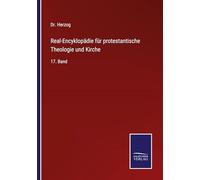 Real-Encyklopädie für protestantische Theologie und Kirche: 17. Band