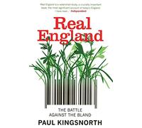 Real England: The Battle Against the Bland