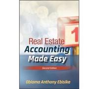 Real Estate Accounting Made Easy by Obioma A. Ebisike Obioma A. Ebisike (Auteur)