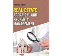 Real Estate Appraisal and Property Management