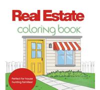 REAL ESTATE COLORING BOOK: house hunting