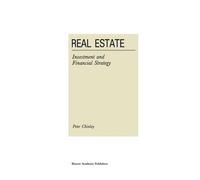 Real Estate: Investment And Financial Strategy