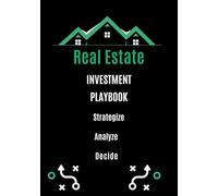 Real Estate Investment Playbook