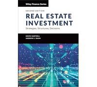 Investissement immobilier : stratégies, structures, décisions