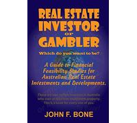 Real Estate Investor or Gambler : Which Do You Want to Be