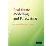 Real Estate Modelling and Forecasting Chris Brooks, Sotiris Tsolacos (Auteur)