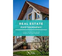 Real Estate Photography - Tips & tricks for great photos on low budget