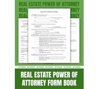 Real Estate Power of Attorney Form Book: Step-by-Step Forms for Selling, Buying, and Managing Real Estate-Includes Durable/Non-Durable POA Options.